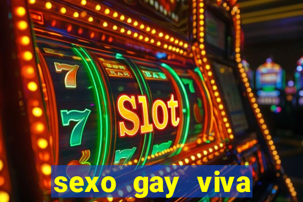 sexo gay viva local santos